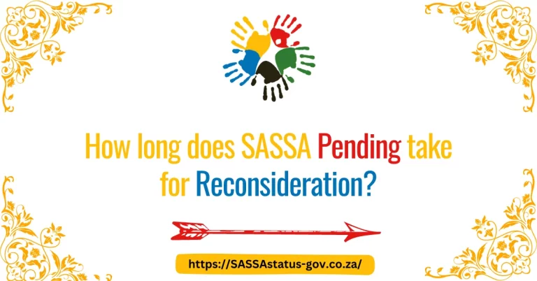 How long does SASSA Pending take for Reconsideration?