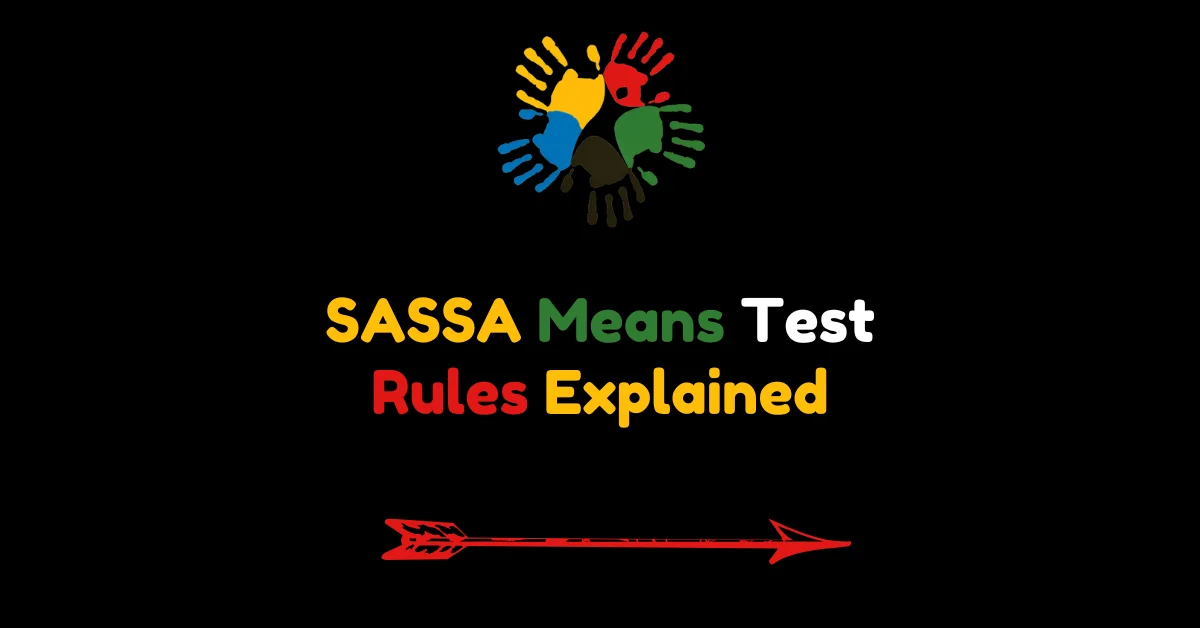 SASSA Means Test Rules Explained 2025