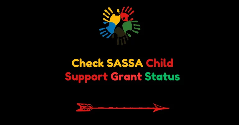 Check SASSA Child Support Grant Status