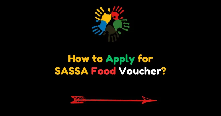 How to Apply for SASSA Food Voucher?